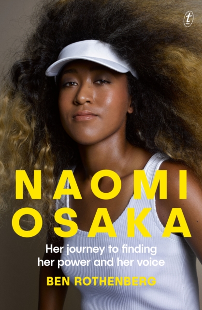 Naomi Osaka - Ben Rothenberg