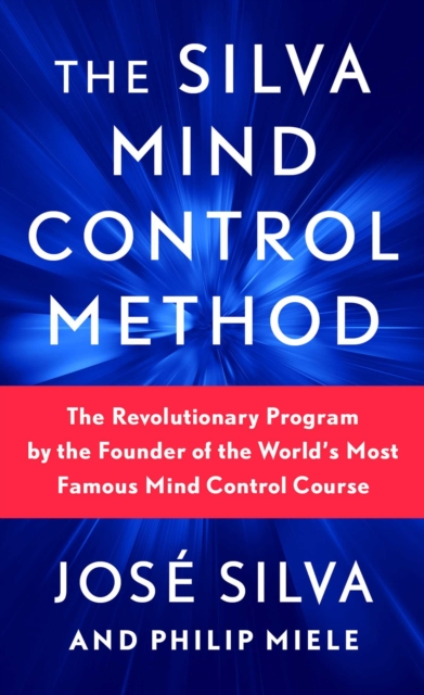 Silva Mind Control Method - Jose|miele Silva