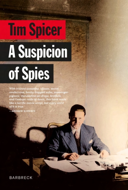 Suspicion of Spies - Tim Spicer