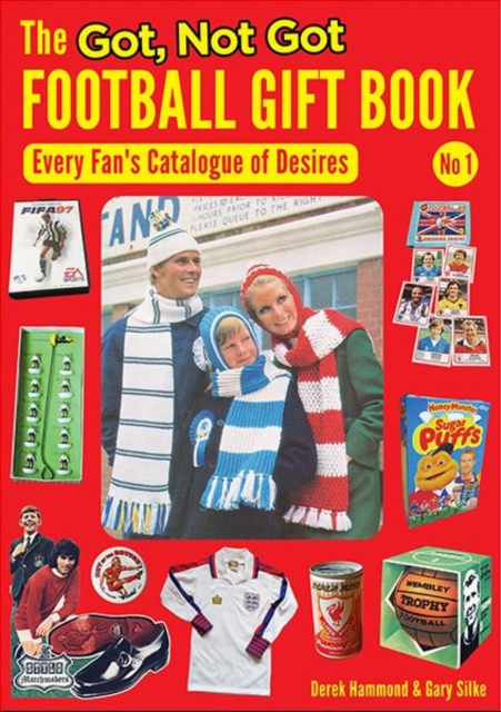 Got, Not Got Football Gift Book - Derek Hammond