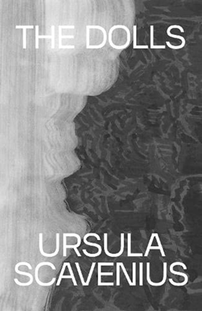 Dolls - Ursula Scavenius