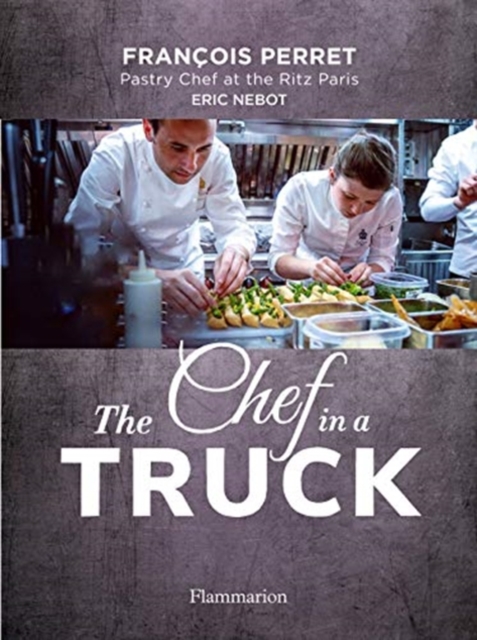 Chef in a Truck - Francois|nebot Perret