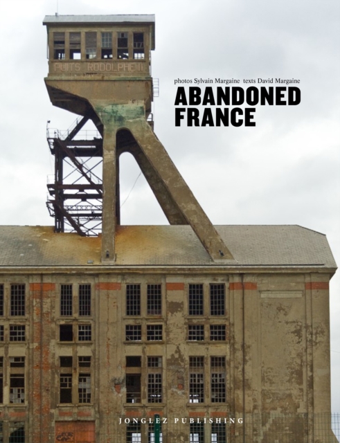 Abandoned France - 