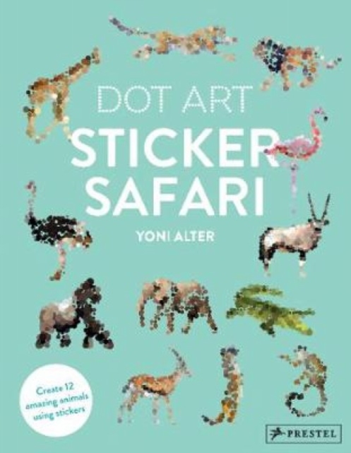 Dot Art Sticker Safari - Yoni Alter