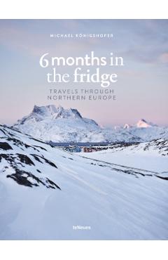 6 Months in the Fridge - Michael Koenigshofer