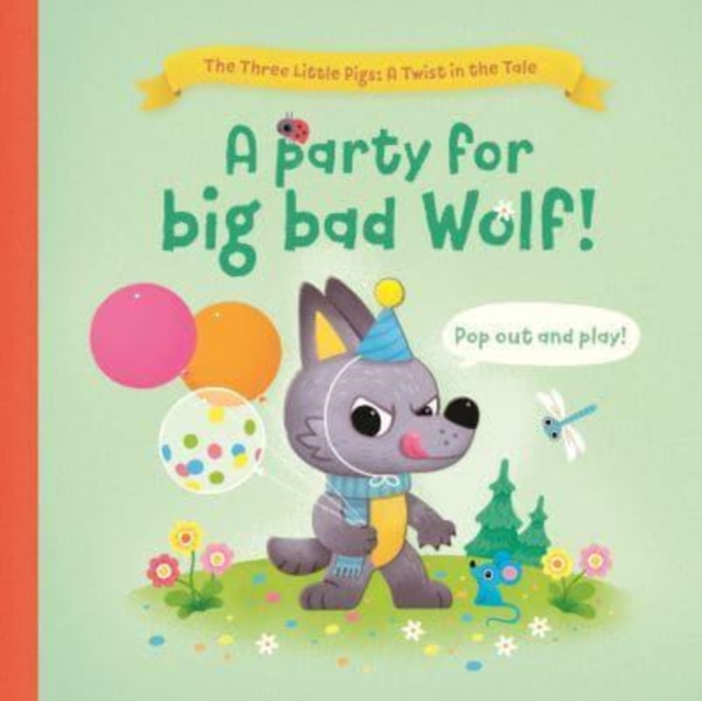 Party for Big Bad Wolf - 