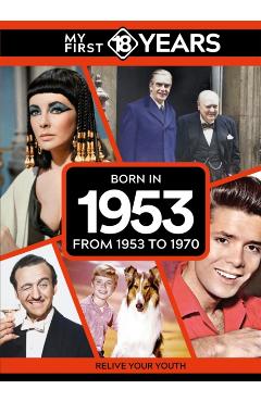 Coperta cărții 'My First 18 Years - Born in 1953 - Tdm Publishing'