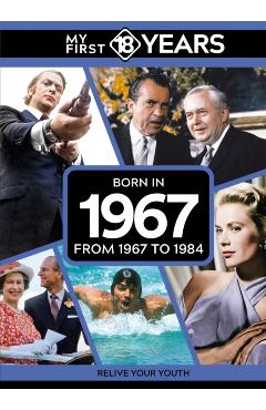 Coperta cărții 'My First 18 Years - Born in 1967 - Tdm Publishing'