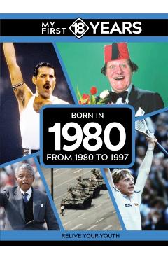 Coperta cărții 'My First 18 Years - Born in 1980 - Tdm Publishing'