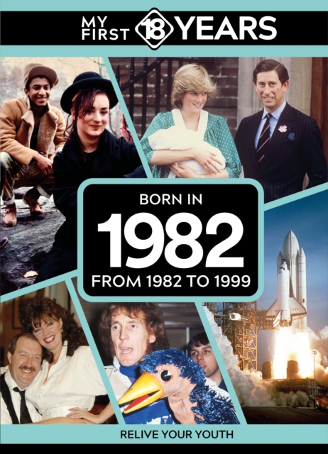 My First 18 Years - Born in 1982 - Tdm Publishing