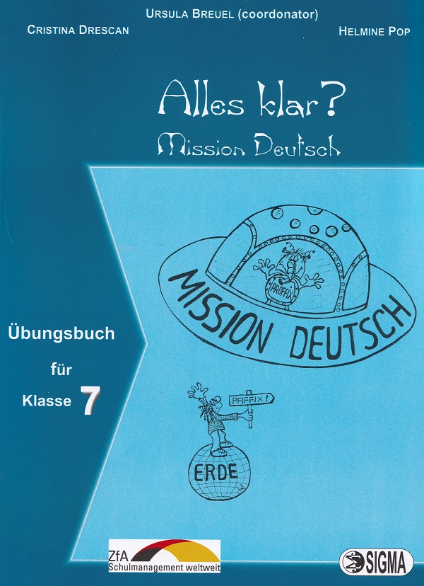 Alles klar? - Clasa 7 - Culegere de exercitii. Ubungsbuch - Ursula Breuel