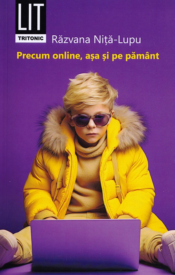 Precum online, asa si pe pamant - Razvana Nita-Lupu