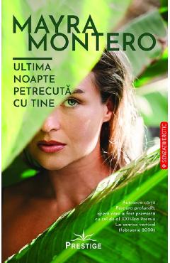 Poza produsului Ultima noapte petrecuta cu tine - Mayra Montero