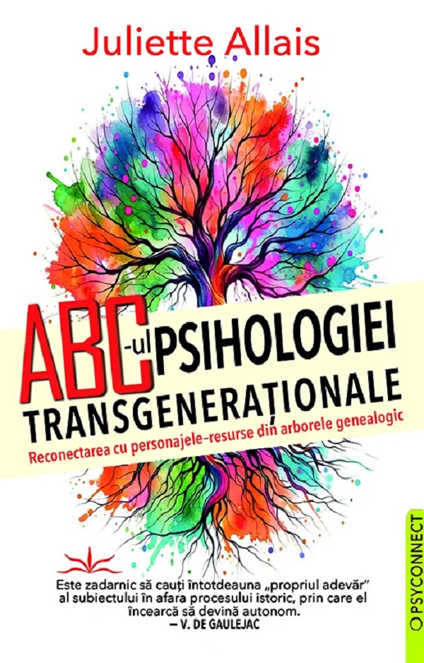 ABC-ul psihologiei transgenerationale - Juliette Allais