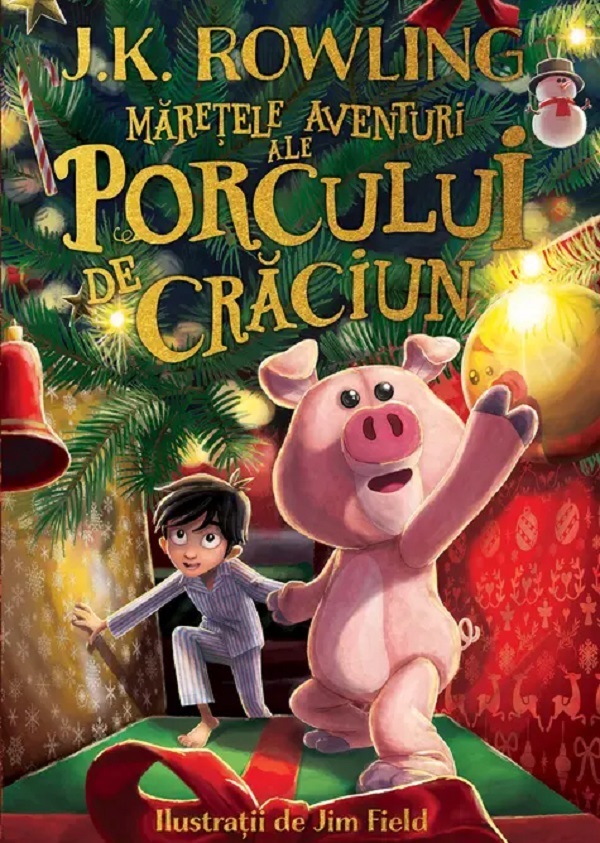 Maretele aventuri ale Porcului de Craciun - J.K. Rowling