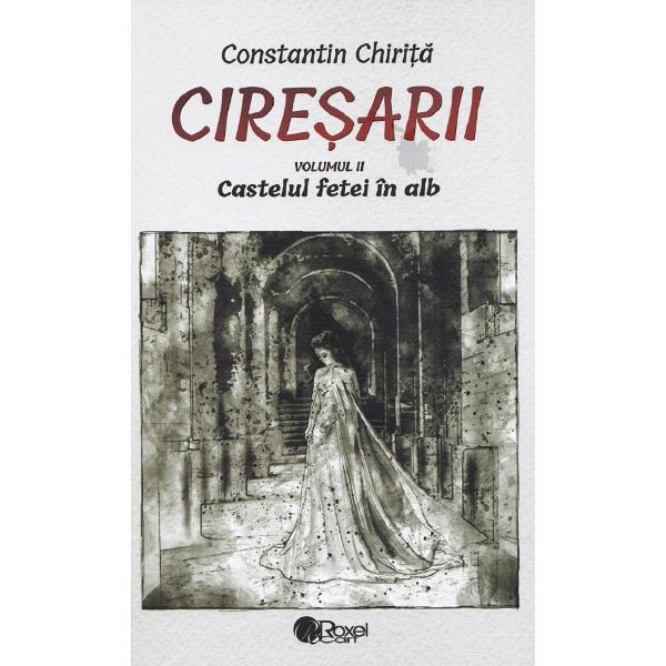 Ciresarii. Pachet: 5 volume - Constantin Chirita