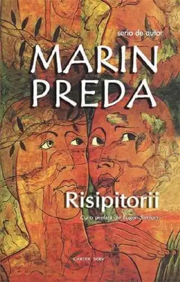 Risipitorii - Marin Preda