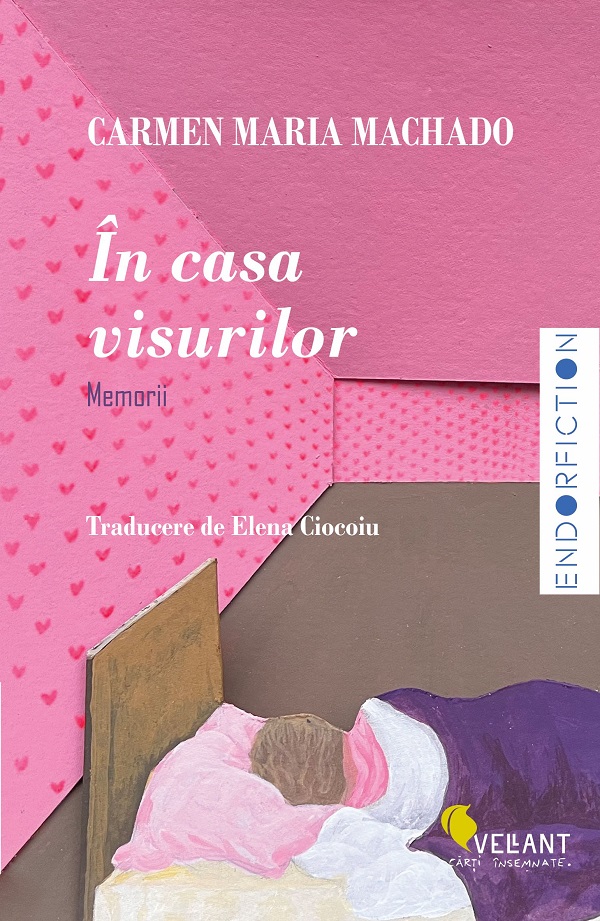 In casa visurilor - Carmen Maria Machado