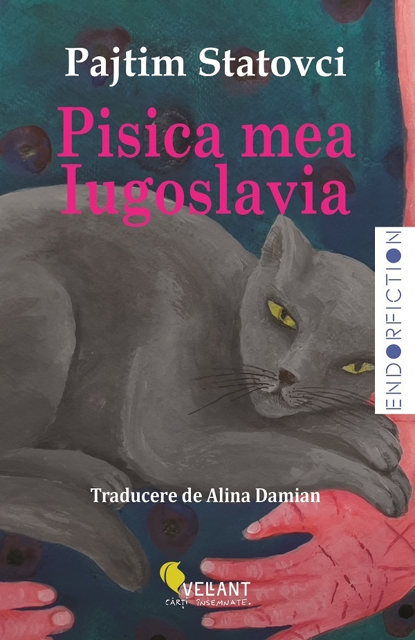 Pisica mea Iugoslavia - Pajtim Statovci