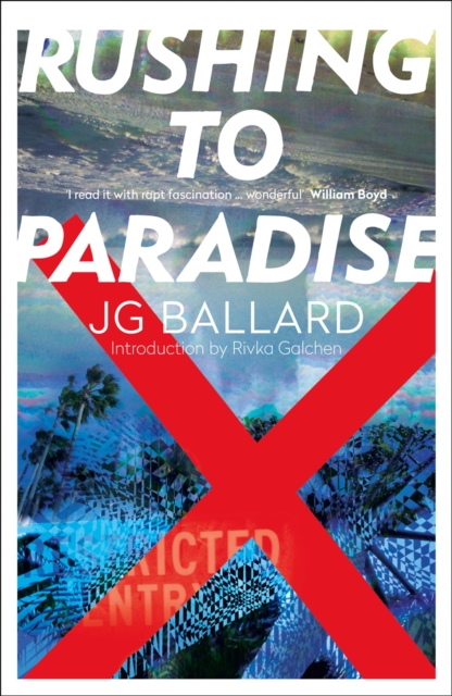 Rushing to Paradise - J. G. Ballard