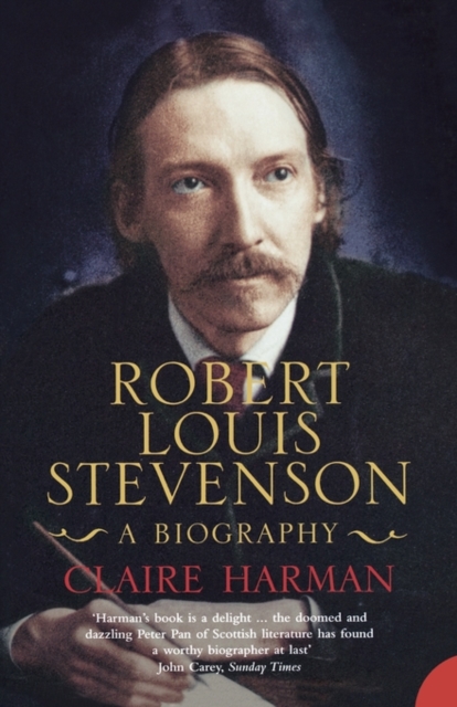 Robert Louis Stevenson - Claire Harman