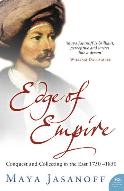 Edge of Empire - Maya Jasanoff