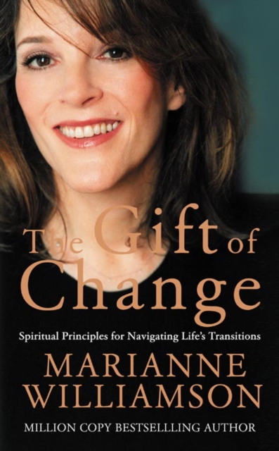 Gift of Change - Marianne Williamson