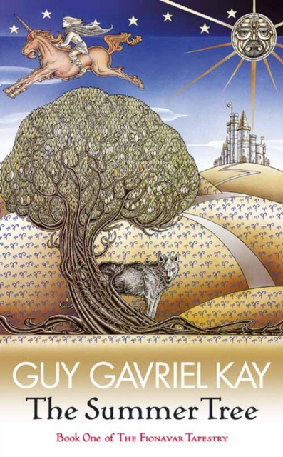 Summer Tree - Guy Gavriel Kay