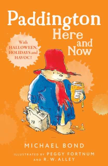 Paddington Here and Now - Michael Bond