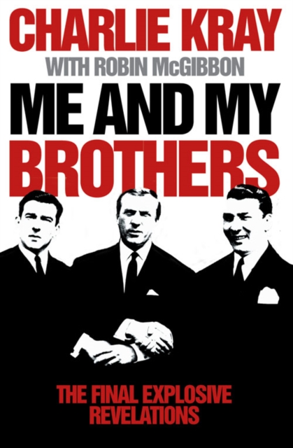 Me and My Brothers - Charlie Kray