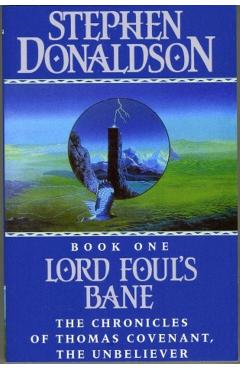 Coperta cărții 'Lord Foul’s Bane - Stephen Donaldson'