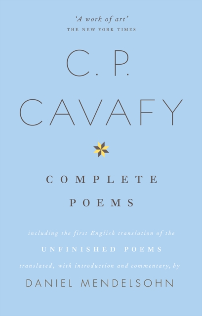 Complete Poems of C.P. Cavafy - 