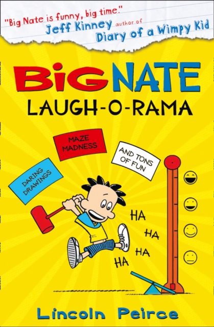 Big Nate: Laugh-O-Rama - Lincoln Peirce