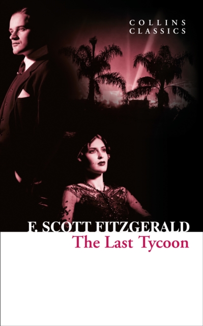 Last Tycoon - F. Scott Fitzgerald