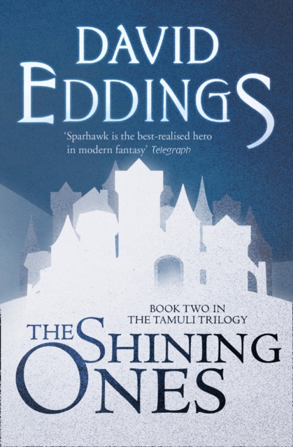 Shining Ones - David Eddings