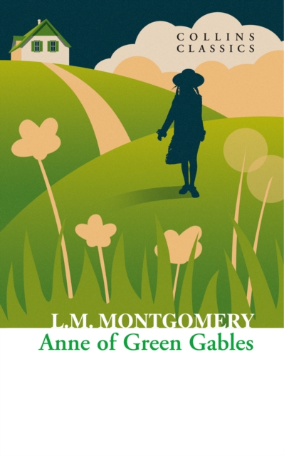 Anne of Green Gables - L. M. Montgomery