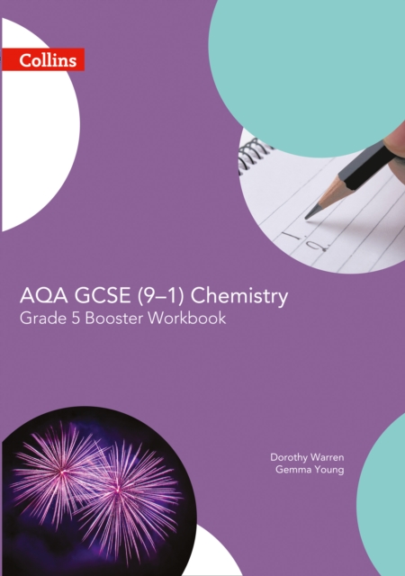 Coperta cărții 'AQA GCSE Chemistry 9-1 Grade 5 Booster Workbook - Dorothy|young Warren'