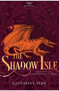 Coperta cărții 'Shadow Isle - Katharine Kerr'