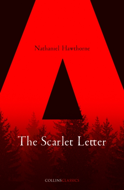 Scarlet Letter - Nathaniel Hawthorne