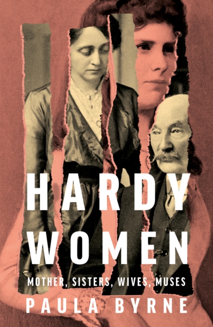 Hardy Women - Paula Byrne