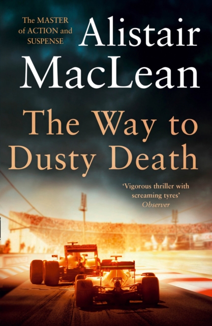 Way to Dusty Death - Alistair Maclean