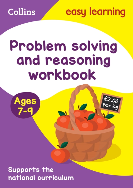 Problem Solving and Reasoning Workbook Ages 7-9 - 