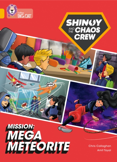 Shinoy and the Chaos Crew Mission: Mega Meteorite - Chris Callaghan