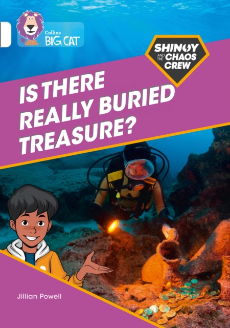 Shinoy and the Chaos Crew: Is there really buried treasure? - Jillian Powell