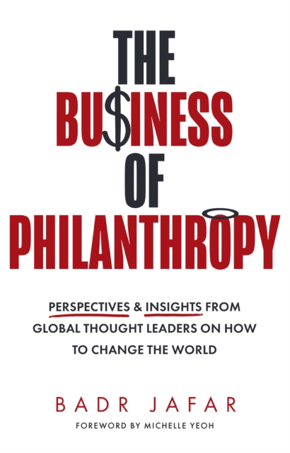 Business of Philanthropy - Badr Jafar