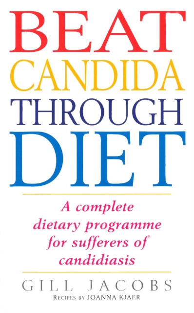 Beat Candida Through Diet - Gill|kjaer Jacobs