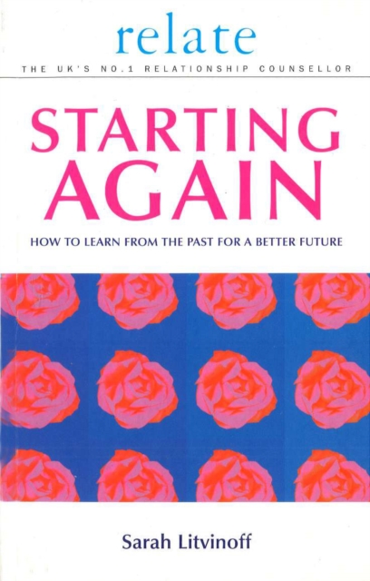 Coperta cărții 'Relate Guide To Starting Again - Sarah Litvinoff'