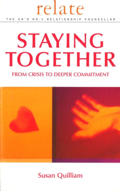 Relate Guide To Staying Together - Susan Relate|quilliam