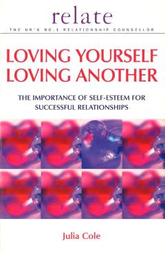 Coperta cărții 'Loving Yourself Loving Another - Julia Cole'