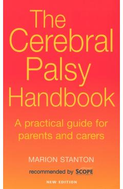 Coperta cărții 'Cerebral Palsy Handbook - Marion Stanton'